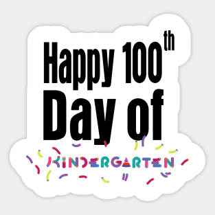 Happy 100th Day of Kindergarten School Teacher Gifts Sticker